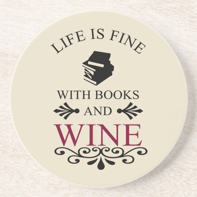 funny quote for books and wine lover coaster (Front)