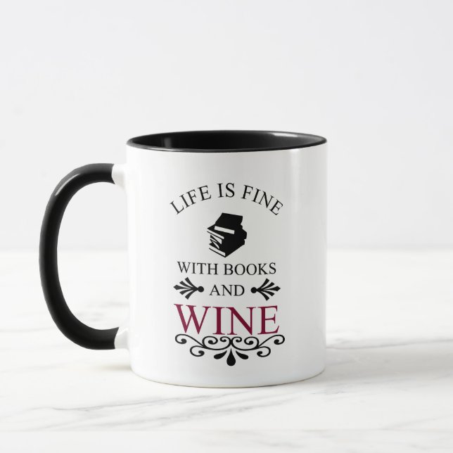 funny quote for books and wine lover mug (Left)