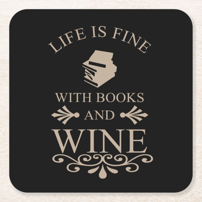 funny quote for books and wine lover square paper coaster (Front)