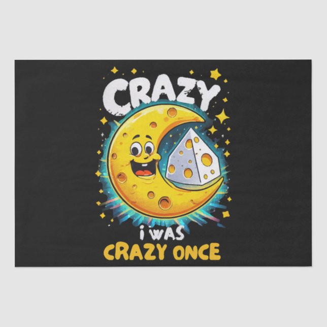 Funny quote for cheese lovers tissue paper (Front)
