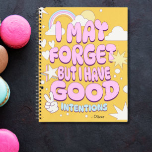 Funny Quote for Forgetful People To Do List Notebook