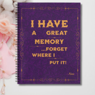 Funny Quote for Forgetful People To Do List Purple Notebook