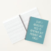 Funny Quote for Forgetful People To Do List Teal Notebook (Inside)