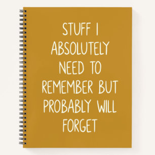 Funny Quote for Forgetful People To Do List Yellow Notebook
