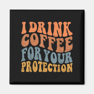 Funny Quote For Men Women Sarcastic Novelty Graphi Magnet