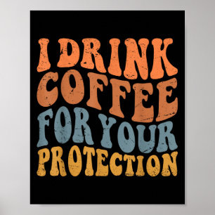 Funny Quote For Men Women Sarcastic Novelty Graphi Poster