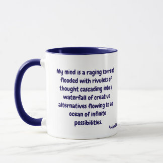 Funny quote for My Mind Mug