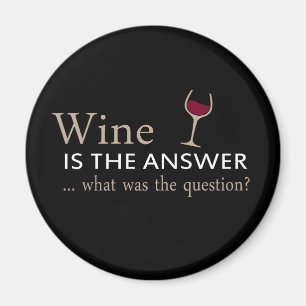 funny quote for wine lover magnet