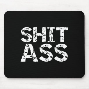 Funny Quote Gag Gift Joke For Men Sarcastic Mouse Pad