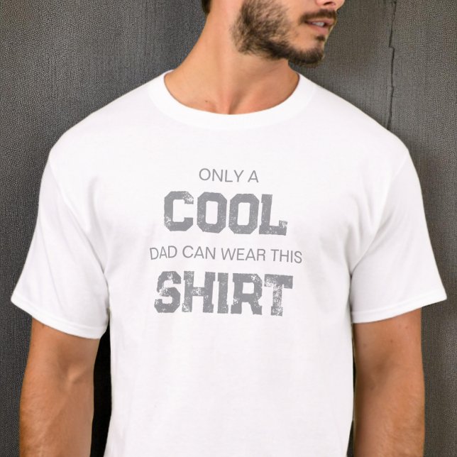 Funny Quote Grey Typography Humour Cool Dad T-Shirt (Funny Quote Gray Typography Humor Cool Dad T-Shirt)