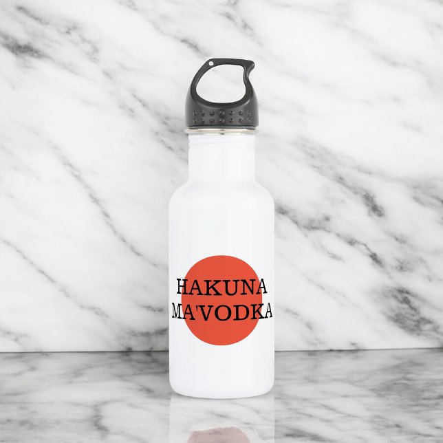 Funny Quote Hakuna Ma'Vodka Drinking Parody 532 Ml Water Bottle (Creator Uploaded)