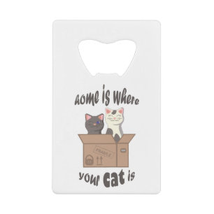 Funny quote Home is where your cat is