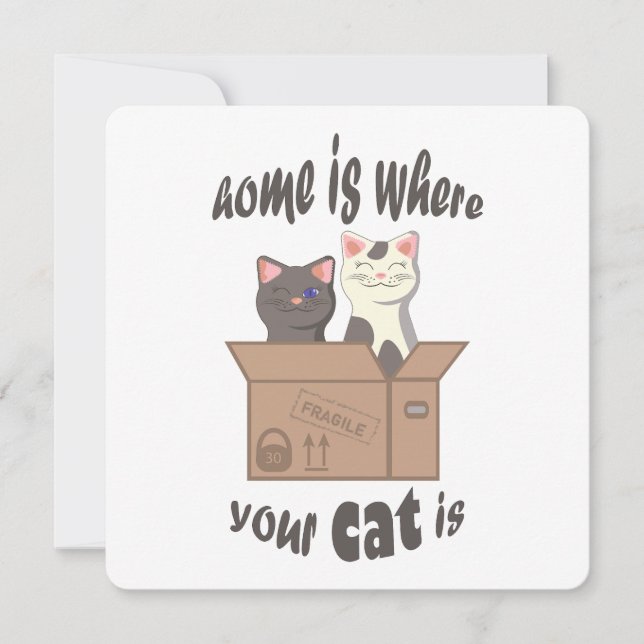 Funny quote Home is where your cat is (Front)