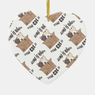 Funny quote Home is where your cat is Ceramic Ornament