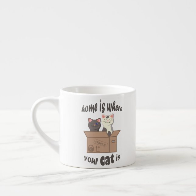 Funny quote Home is where your cat is Espresso Cup (Left)