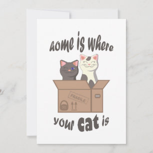 Funny quote Home is where your cat is Holiday Card