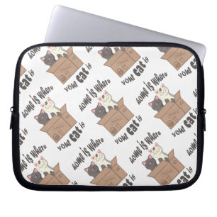 Funny quote Home is where your cat is Laptop Sleeve