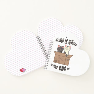 Funny quote Home is where your cat is Notebook