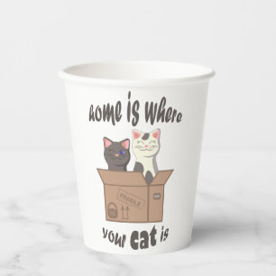 Funny quote Home is where your cat is Paper Cups