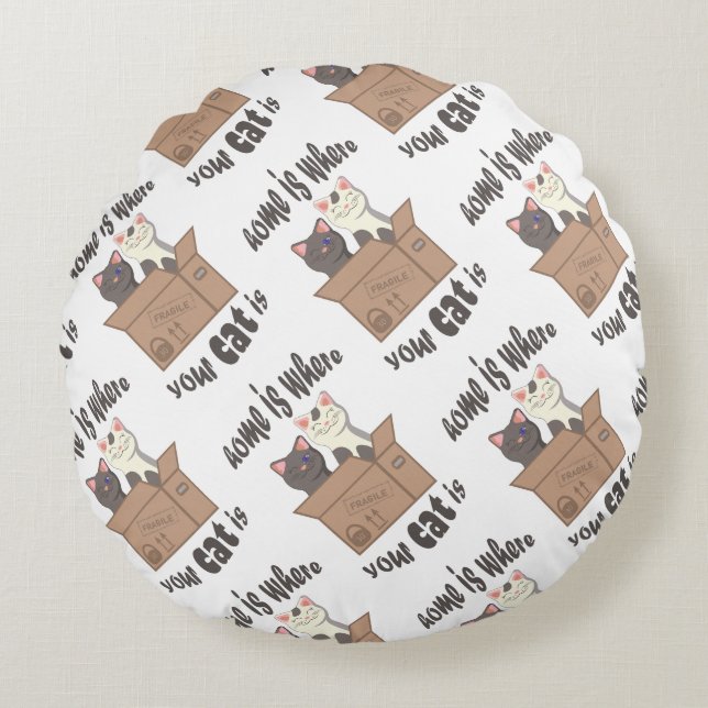 Funny quote Home is where your cat is Round Cushion (Front)