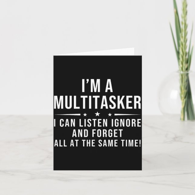 Funny Quote Humourous Multitask Funny Saying Card (Front)