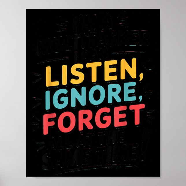 Funny Quote Humourous Multitask Funny Saying Poster (Front)