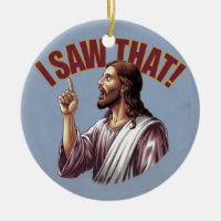 Funny Quote Jesus Meme I Saw That Christian Poster