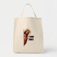 Funny Quote Jesus Meme, I Saw That Jesus