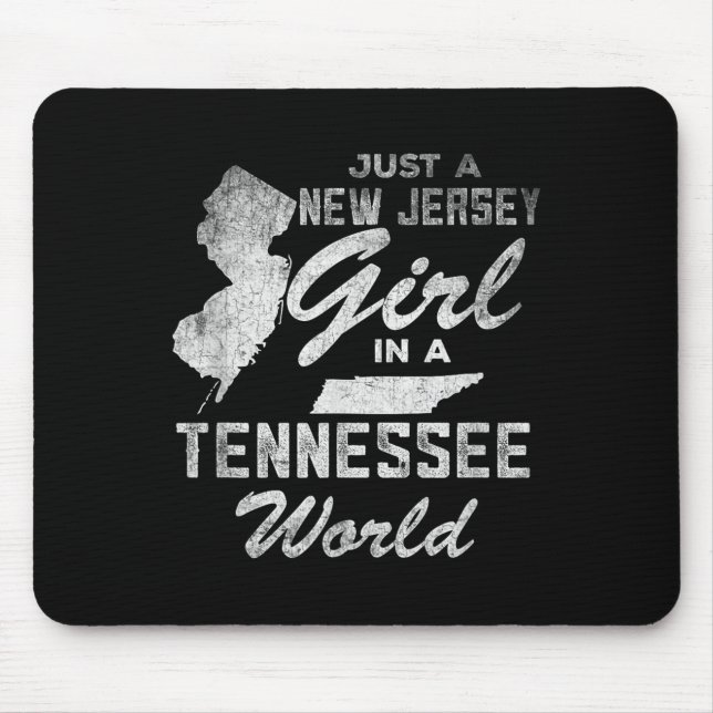 Funny Quote Just A New Jersey Girl In A Tennessee  Mouse Pad (Front)