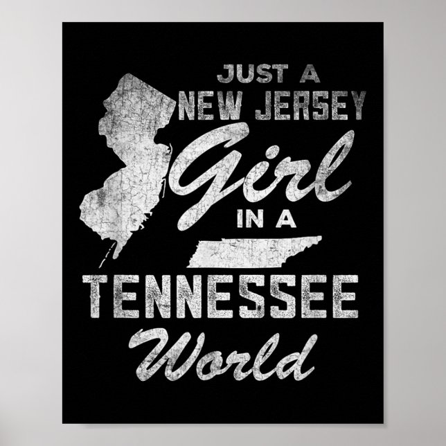Funny Quote Just A New Jersey Girl In A Tennessee  Poster (Front)