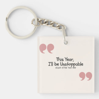 Funny Quote Key Ring