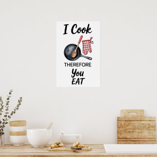 Funny Quote Kitchen Poster