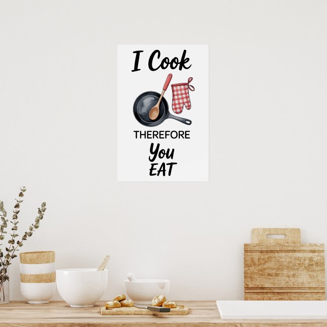 Funny Quote Kitchen Poster (Kitchen)