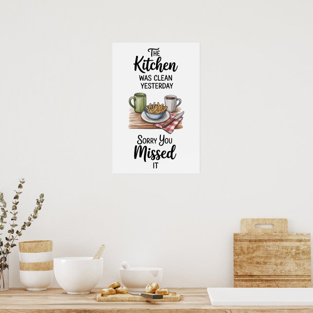Funny Quote Kitchen Poster (Kitchen)