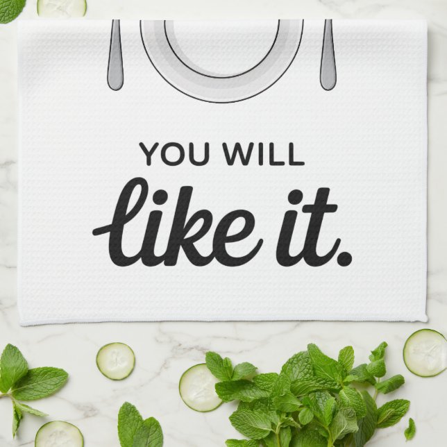 Funny Quote Kitchen Towel (Folded)