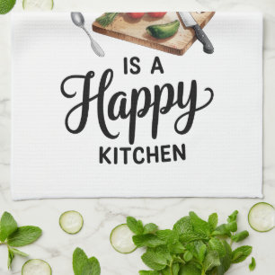 Funny Quote Kitchen Towel