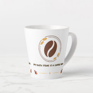 Funny Quote Latte Mug for Coffee Lovers