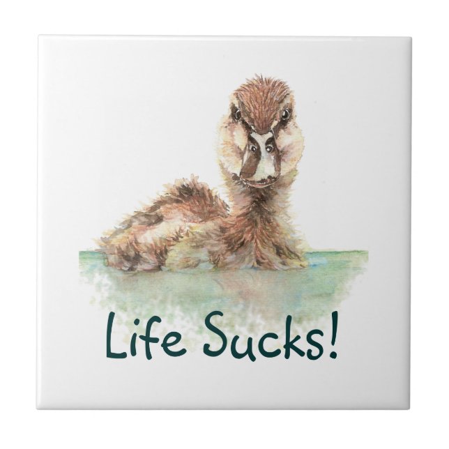 Funny Quote, Life Sucks, Angry Duck, Bird    Ceramic Tile (Front)