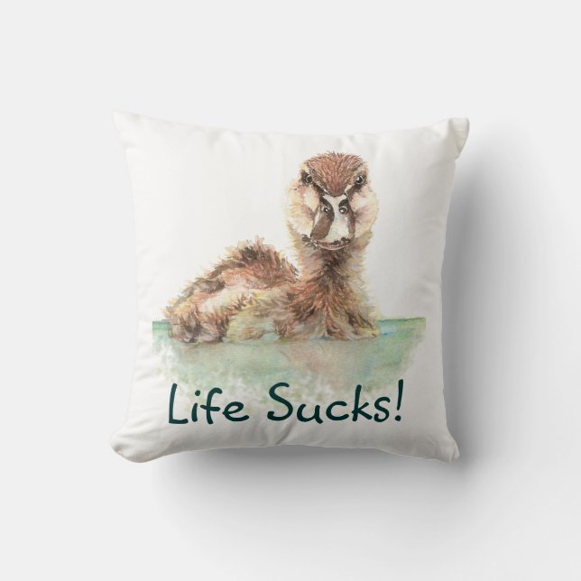 Funny Quote, Life Sucks, Angry Duck, Bird  Cushion (Front)