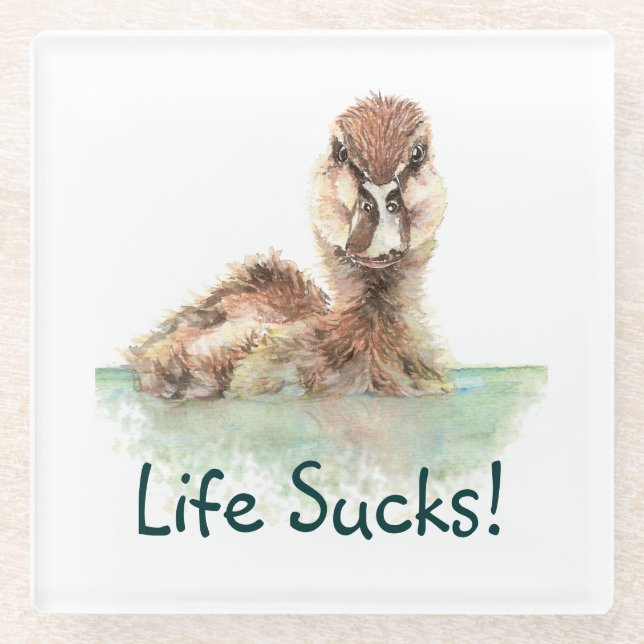 Funny Quote, Life Sucks, Angry Duck, Bird   Square Glass Coaster (Front)