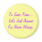 Funny Quote Magnet