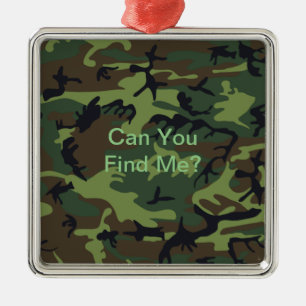 Funny Quote Military Green Camouflage Metal Ornament