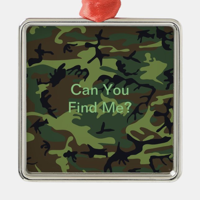 Funny Quote Military Green Camouflage Metal Ornament (Front)
