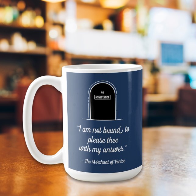 Funny Quote Modern Unique Witty Coffee Mug (Creator Uploaded)