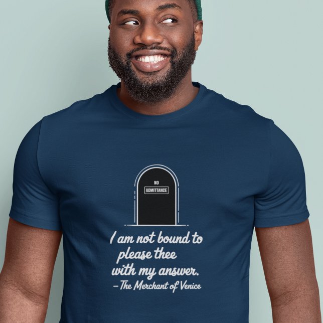Funny Quote Modern Unique Witty T-Shirt (Creator Uploaded)