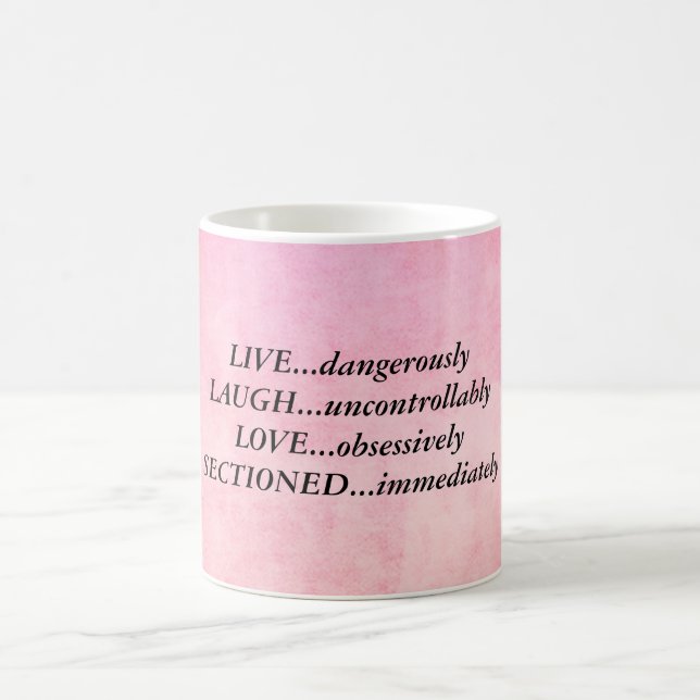 Funny quote Mug (Center)