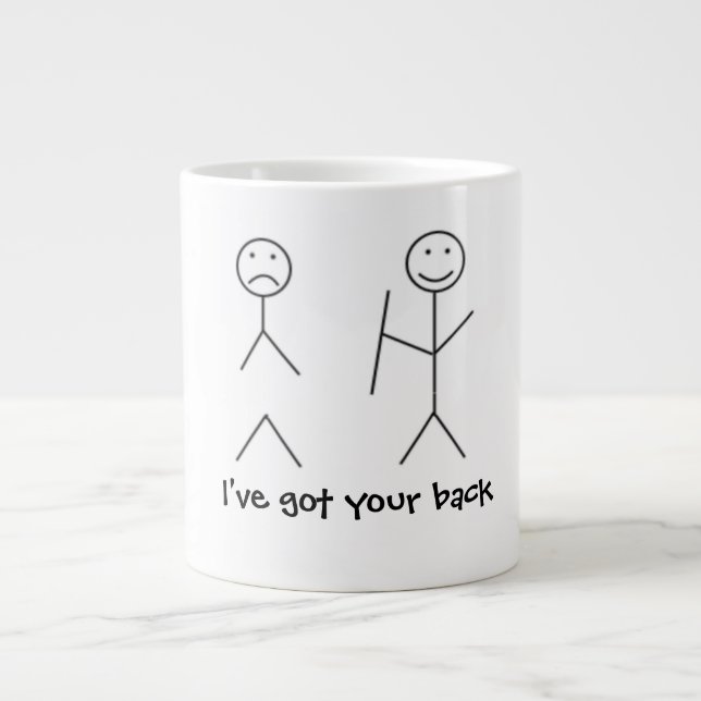 Funny Quote Mug "I've got your back" Perfect Gift! (Front)