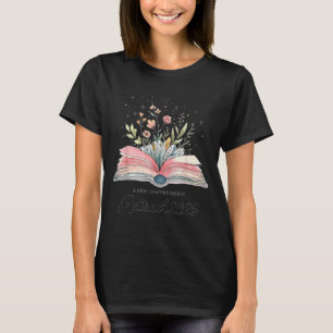 Funny Quote New Chapter Begins Retired 2025 Floral T-Shirt