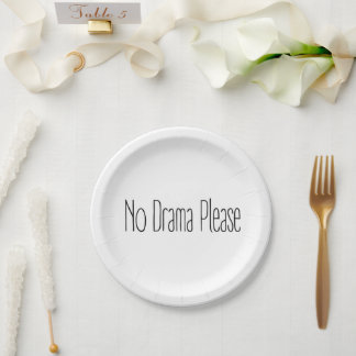 Funny Quote No Drama Please Decor For Home Paper Plate