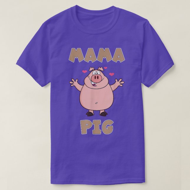 Funny Quote Pig Mama Pig 1962  T-Shirt (Design Front)